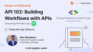 API 102 Building Workflows with APIs [upl. by Jim]