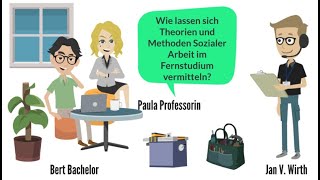 Wie lassen sich Theorien und Methoden der Sozialen Arbeit  im Fernstudium  vermitteln [upl. by Reinar]