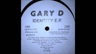 Gary D  Identity EP  Saturn V10 [upl. by Tove]