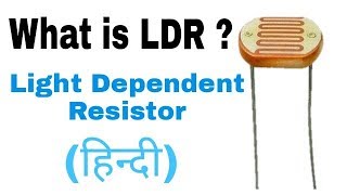 What is LDR in Hindi Working Principle of LDR [upl. by Diver501]