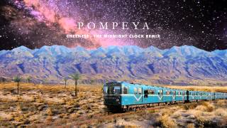 Pompeya  Cheenese The Midnight Clock Remix [upl. by Erreipnaej813]