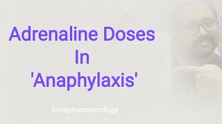 Adrenaline Doses In Anaphylaxis  Drug Of Choice [upl. by Behah]