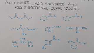 POLY FUNCTIONAL ACID ANHYDRIDE AND ACID HALIDE IUPAC NAMING  Organic Chemistry [upl. by Ahsap953]