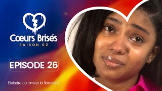 COEURS BRISÉS  Saison 2  Episode 26 VOSTFR [upl. by Htezzil]