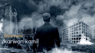 Karwan Kamil  DILOVANI  Produced in 2014 [upl. by Abra]