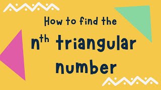 How to find the nth Triangular Number [upl. by Zzaj]