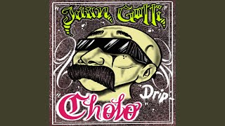 Cholo Drip [upl. by Tillford31]