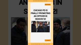 Chicago PD is FINALLY Promoting an Officer in Season 12 chicagopd [upl. by Willett751]