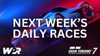 Next week’s Daily Races on GT7 [upl. by Buford]