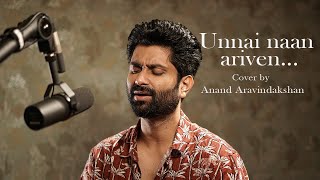 Unnai Naan Ariven Cover  Ilaiyaraaja  Anand Aravindakshan [upl. by Chi]