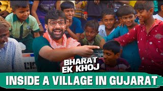 Bharat Ek Khoj Episode 7  Inside A Village In Kheda ft Samdish [upl. by Lipman885]