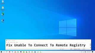 Fix Unable To Connect To Remote Registry [upl. by Eelarak]