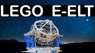 European Extremely Large Telescope EELT aus LEGO® Bausteinen [upl. by Tatiana]