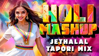 🔥 HOLI MASHUP 2024 Tapori Mix Jethalal Dialogue DJ Remix Songs Latest Hits 🔥 [upl. by Sivam]