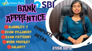 BANK APPRENTICE 2024  SBI  CANARA BANK ALL BANKs  COMPLETE DETAIL [upl. by Floss]