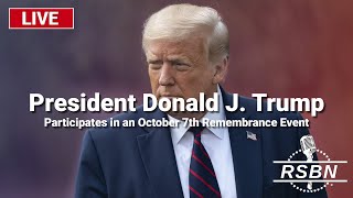 LIVE REPLAY President Trump Participates in an October 7th Remembrance Event  10724 [upl. by Ehcrop]