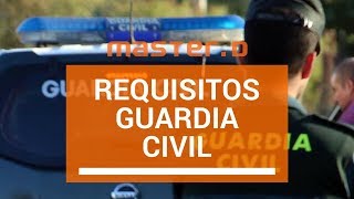 Requisitos Oposiciones Guardia Civil  MasterD [upl. by Enrobialc]