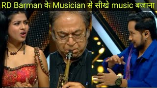 Arunita Kanjilal And Pawandeep Rajan ने सिखा RD Barman के Musician से Music बनाना  Superstar Singer [upl. by Ameg292]