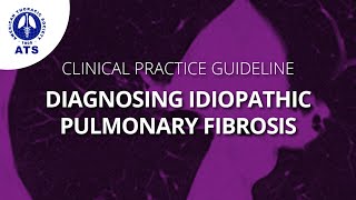 New Guideline for Diagnosing Idiopathic Pulmonary Fibrosis [upl. by Araf9]