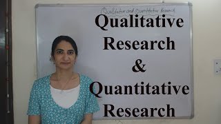 Qualitative Research and Quantitative Research [upl. by Cogan]