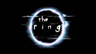 The Ring Soundtrack  Main Theme [upl. by Odnalo964]