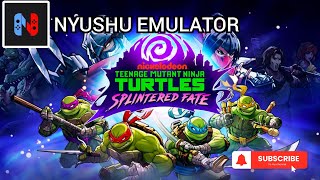 40 FPS Playable  Teenage Mutant Ninja Turtles Splintered Fate  Nyushu emulator on android [upl. by Irpak]