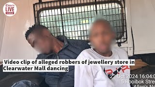 Footage of Clearwater Mall jewellery alleged robbers dancing [upl. by Nuris364]