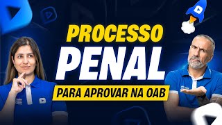 PROCESSO PENAL para OAB como você nunca viu  AULA GRÁTIS Revisão Turbo 1ª Fase 42º Exame OAB [upl. by Kelsy]