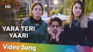 Yara Teri Yaari Ft Raajeev V Bhalla  Latest Hindi Song 2019  Friends Love Life [upl. by Edmondo]