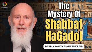 The Uniquness Of Shabbat HaGadol  Rabbi Yaakov Asher Sinclair [upl. by Filler]