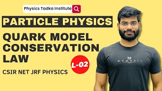 particle physics quark model conservation law in particle physics csir net physics  gate [upl. by Ezana]