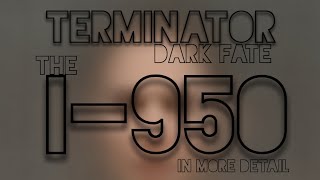 Terminator Dark Fate The I950 infiltrator in detail [upl. by Scutt]