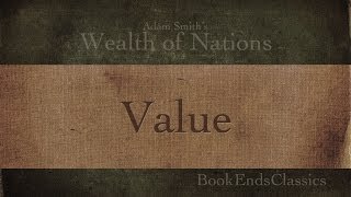 14B  Introduction to Value Wealth of Nations Explained [upl. by Emmanuel]