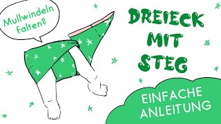 Mullwindeln falten Dreieck mit Steg  Anleitung von StoffyWelt [upl. by Granger]