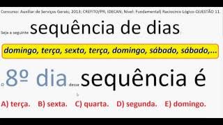 Curso Raciocínio Lógico Sequência de DIAS DA SEMANA Teste Psicotécnico QI Quociente Inteligência [upl. by Politi]