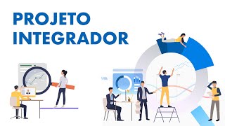 Projeto Integrador  Aula de Apresentação [upl. by Sneve]