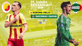 KORONA KIELCE  RADOMIAK RADOM  ZAPOWIEDŹ MECZU NA ŻYWO  superESA podcast [upl. by Armin844]