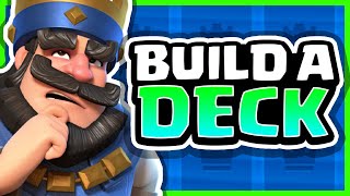 How to Build a Basic Deck in Clash Royale [upl. by Kcorb132]