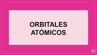 Orbitales atómicos [upl. by Wren]