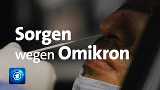 CoronaPandemie Sorgen wegen OmikronVariante [upl. by Aihsikal]