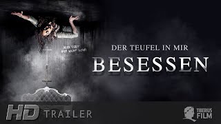 Besessen  Der Teufel in mir HD Trailer Deutsch [upl. by Annairol]