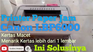 Cara Servis Printer Paper Jam Canon LBP 6000 [upl. by Oizirbaf]