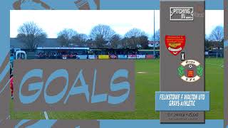 GOALS Felixstowe amp Walton United FC v Grays Athletic fc [upl. by Schnurr]