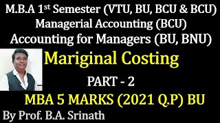 1st MBA  MAAFM  Managerial Accounting  2021 BU Question Paper 5 Marks By Srinath Sir [upl. by Cristy]