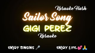 Sailor song  Gigi Perez Karaoke version Karaoke with Lyrics [upl. by Kissie]