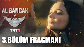 Al Sancak 3 Bölüm Fragmanı [upl. by Lyrahs312]