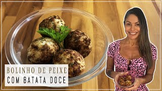 BOLINHO DE PEIXE COM BATATA DOCE [upl. by Anialem]