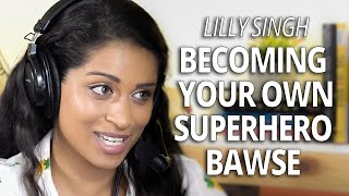 Lilly Singh Becoming Your Own Superhero Bawse with Lewis Howes [upl. by Yedoc]