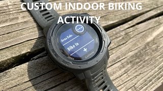 Garmin Instinct Review CUSTOM INDOOR BIKING ACTIVITY with GPS that tracks your distance and speed [upl. by Isia]