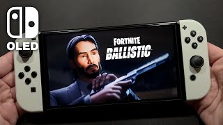 Fortnite BALLISTIC on Nintendo Switch OLED 406 [upl. by Atiken]